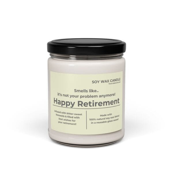 Happy Retirement Gift Candle - Smells Like It's Not Your Problem Funny Coworker Candle - Image 6